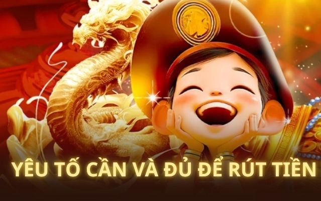 Điểm qua những điều kiện cần biết khi thanh khoản tại 23win